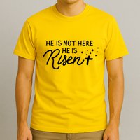He Is Not Here He Is Risen Easter Jesus T-Shirt