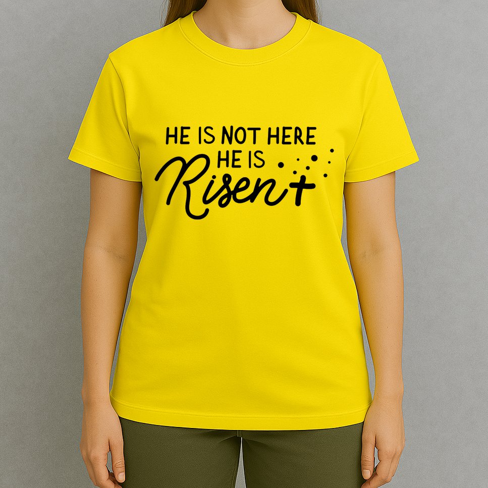 He Is Not Here He Is Risen Easter Jesus T-Shirt