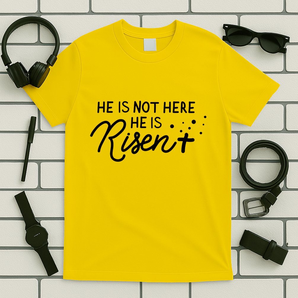 He Is Not Here He Is Risen Easter Jesus T-Shirt