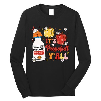 Halloween Icu Nurse Its Propofall Yall Crna Icu Fall Autumn Long Sleeve Shirt