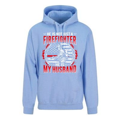 He Is Not Just A Firefighter He Is My Husband Fire Wife Gift Unisex Surf Hoodie