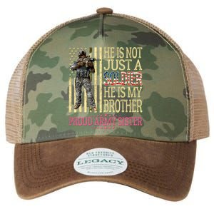 He Is Not Just A Soldier He Is My Brother Proud Army Sister Gift Legacy Tie Dye Trucker Hat