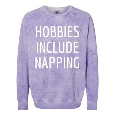 Hobbies Include Napping Colorblast Crewneck Sweatshirt