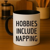 Hobbies Include Napping Coffee Mug