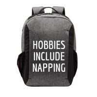 Hobbies Include Napping Vector Backpack