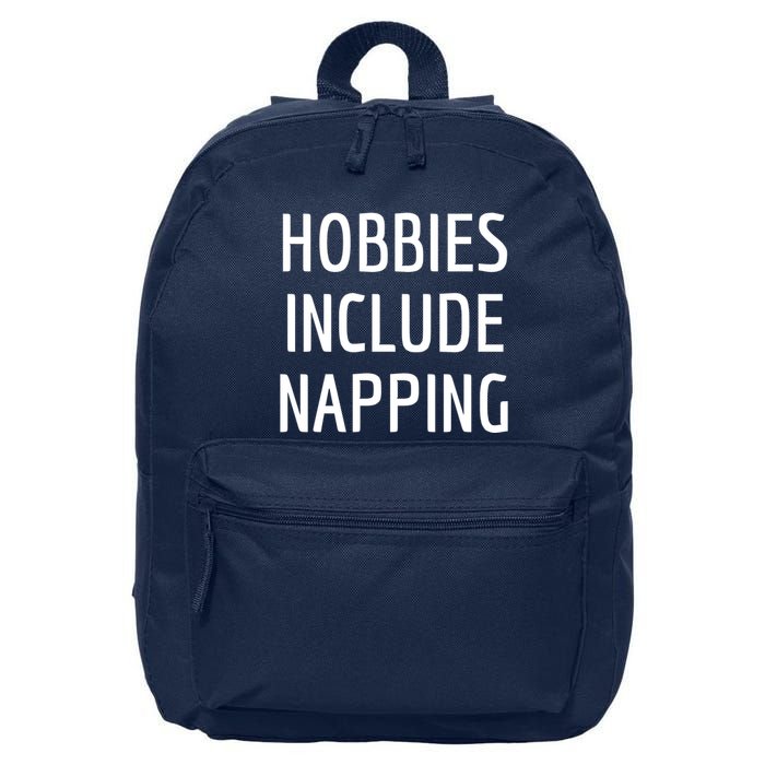 Hobbies Include Napping 16 in Basic Backpack