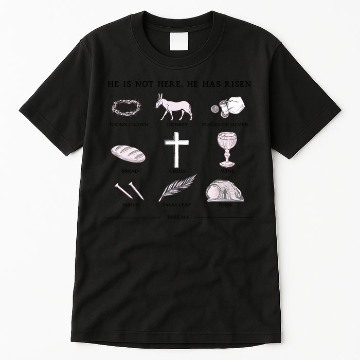 He Is Not Here He Has Risen Christian Jesus Easter Day Family Matching Tall T-Shirt