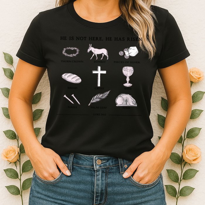 He Is Not Here He Has Risen Christian Jesus Easter Day Family Matching Womens T-Shirt