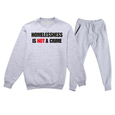 Homelessness Is Not A Crime Premium Crewneck Sweatsuit Set