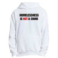 Homelessness Is Not A Crime Urban Pullover Hoodie