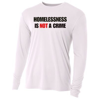 Homelessness Is Not A Crime Cooling Performance Long Sleeve Crew