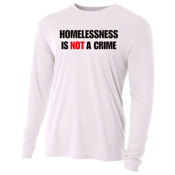 Homelessness Is Not A Crime Cooling Performance Long Sleeve Crew