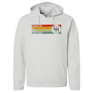 Happiness Is Not Automatic 4 Speed Manual Transmission Performance Fleece Hoodie