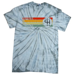 Happiness Is Not Automatic 4 Speed Manual Transmission Tie-Dye T-Shirt