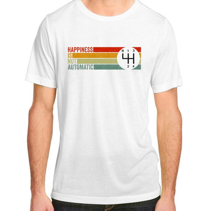 Happiness Is Not Automatic 4 Speed Manual Transmission Adult ChromaSoft Performance T-Shirt