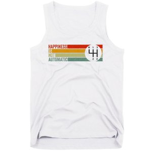 Happiness Is Not Automatic 4 Speed Manual Transmission Tank Top