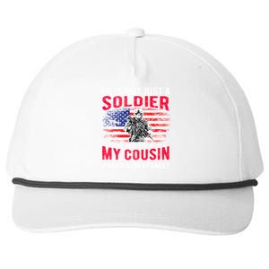 He Is Not Just A Solider He Is My Cousin Cool Gift Proud Army Family Gift Snapback Five-Panel Rope Hat