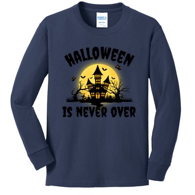 Halloween Is Never Over Kids Long Sleeve Shirt