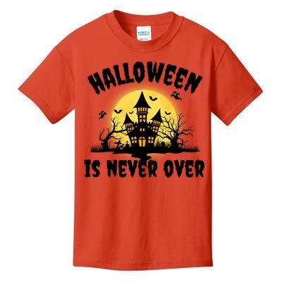 Halloween Is Never Over Kids T-Shirt