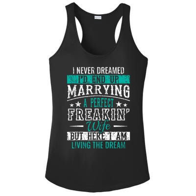 Husband I Never Dreamed I'd End Up Marrying A Perfect Wife Ladies PosiCharge Competitor Racerback Tank