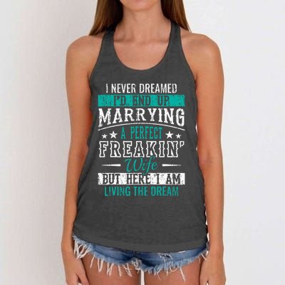 Husband I Never Dreamed I'd End Up Marrying A Perfect Wife Women's Knotted Racerback Tank