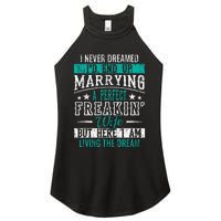 Husband I Never Dreamed I'd End Up Marrying A Perfect Wife Women's Perfect Tri Rocker Tank