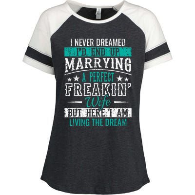 Husband I Never Dreamed I'd End Up Marrying A Perfect Wife Enza Ladies Jersey Colorblock Tee