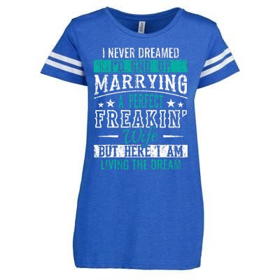 Husband I Never Dreamed I'd End Up Marrying A Perfect Wife Enza Ladies Jersey Football T-Shirt