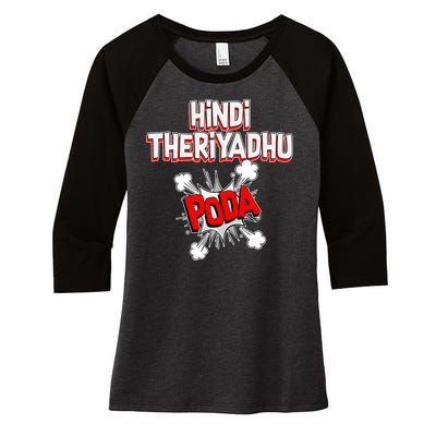 Hindi Theriyathu Poda Hindi Imposition Women's Tri-Blend 3/4-Sleeve Raglan Shirt