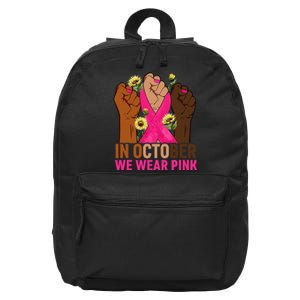 Hand In October We Wear Pink Breast Cancer Awareness Month 16 in Basic Backpack