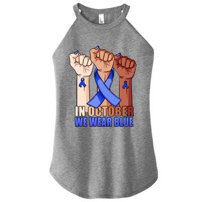 Hand In October We Wear Blue Colon Cancer Awareness Month Gift Women’s Perfect Tri Rocker Tank