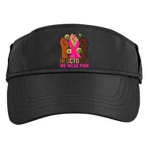 Hand In October We Wear Pink Breast Cancer Awareness Month Adult Drive Performance Visor