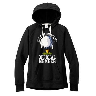 Hole In One Club Golf Club Golfer Hole In One Women's Fleece Hoodie