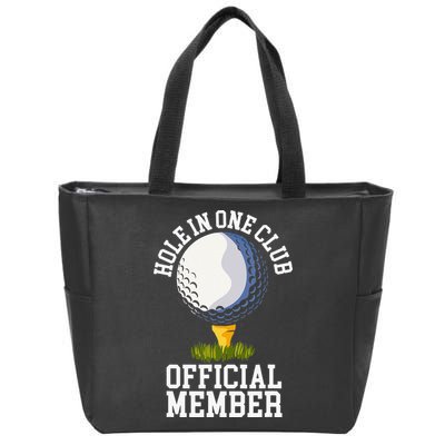 Hole In One Club Golf Club Golfer Hole In One Zip Tote Bag