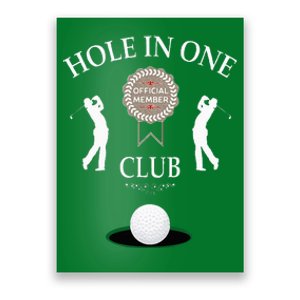 Hole In One Club Funny Golf Humor Poster