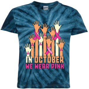 Hand In October We Wear Pink Breast Cancer Awareness Month Kids Tie-Dye T-Shirt