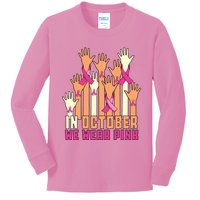 Hand In October We Wear Pink Breast Cancer Awareness Month Kids Long Sleeve Shirt