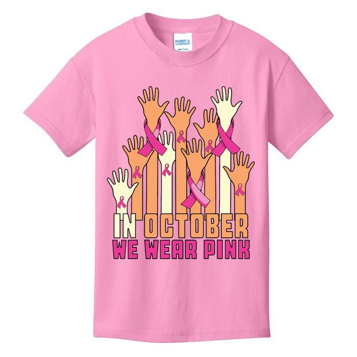 Hand In October We Wear Pink Breast Cancer Awareness Month Kids T-Shirt