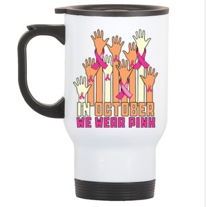 Hand In October We Wear Pink Breast Cancer Awareness Month Stainless Steel Travel Mug