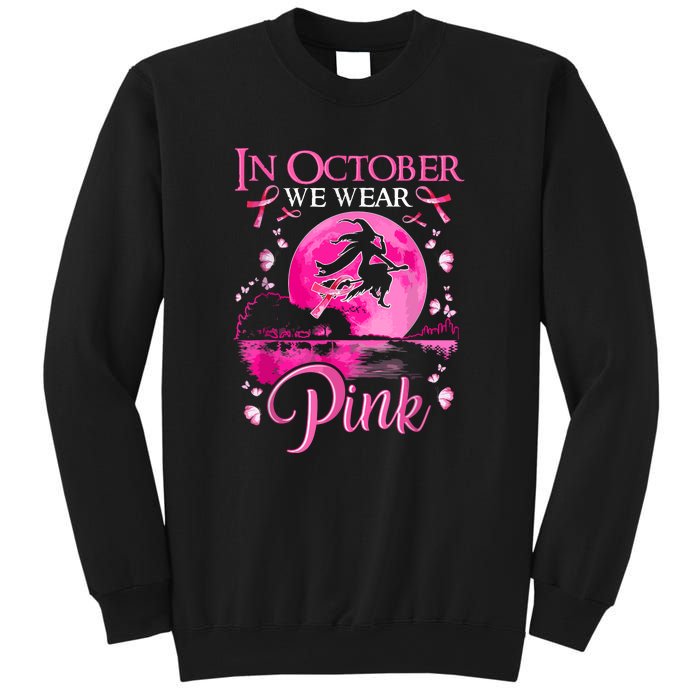 Halloween In October We Wear Pink Ribbon Witch Breast Cancer Gift Sweatshirt