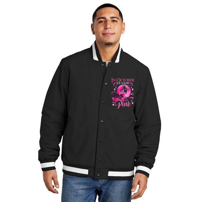 Halloween In October We Wear Pink Ribbon Witch Breast Cancer Gift Insulated Varsity Jacket