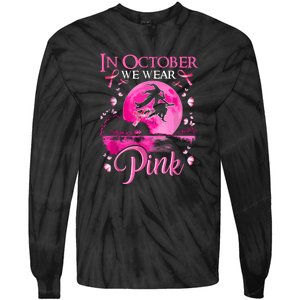 Halloween In October We Wear Pink Ribbon Witch Breast Cancer Gift Tie-Dye Long Sleeve Shirt