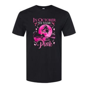 Halloween In October We Wear Pink Ribbon Witch Breast Cancer Gift Softstyle CVC T-Shirt