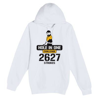 Hole In One Challenge 2627 Strokes Premium Pullover Hoodie