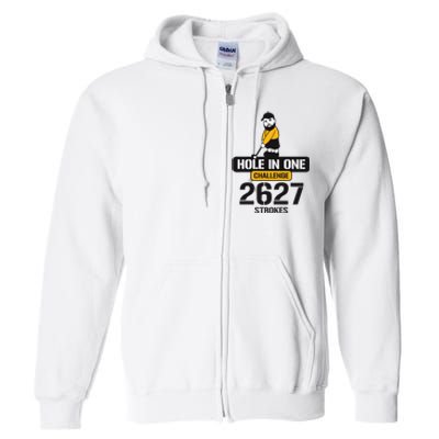 Hole In One Challenge 2627 Strokes Full Zip Hoodie