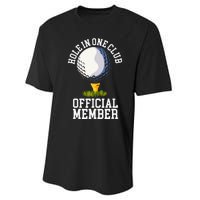 Hole In One Club Golf Club Golfer Hole In One Performance Sprint T-Shirt