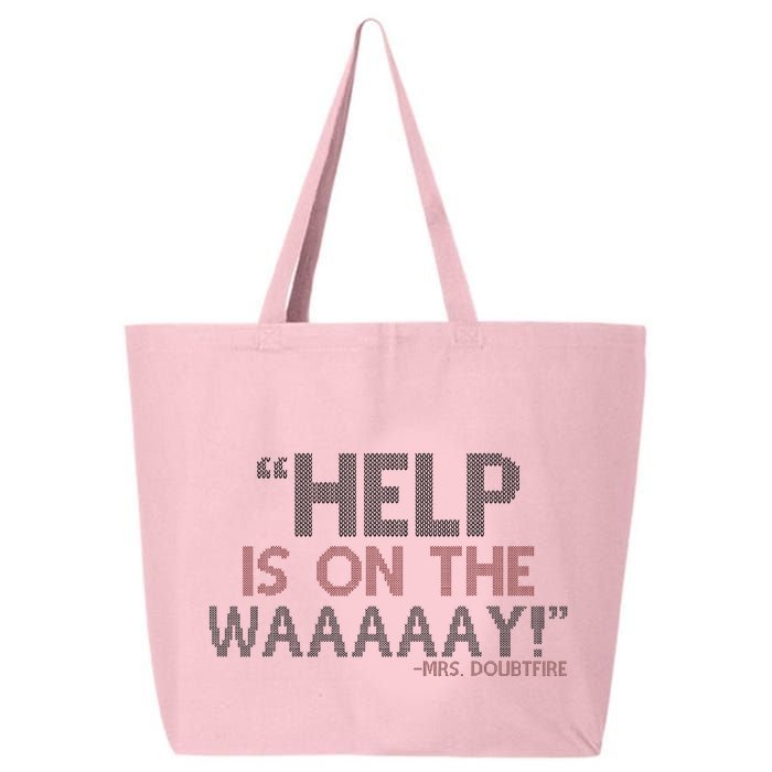 Help Is On The Waaaaay! Mrs. Doubtfire 25L Jumbo Tote