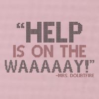 Help Is On The Waaaaay! Mrs. Doubtfire 25L Jumbo Tote