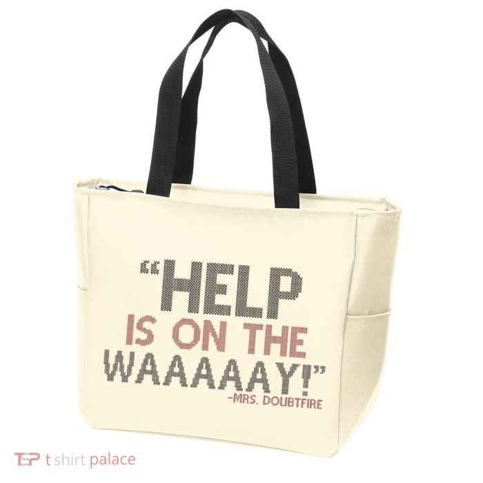 Help Is On The Waaaaay! Mrs. Doubtfire Zip Tote Bag