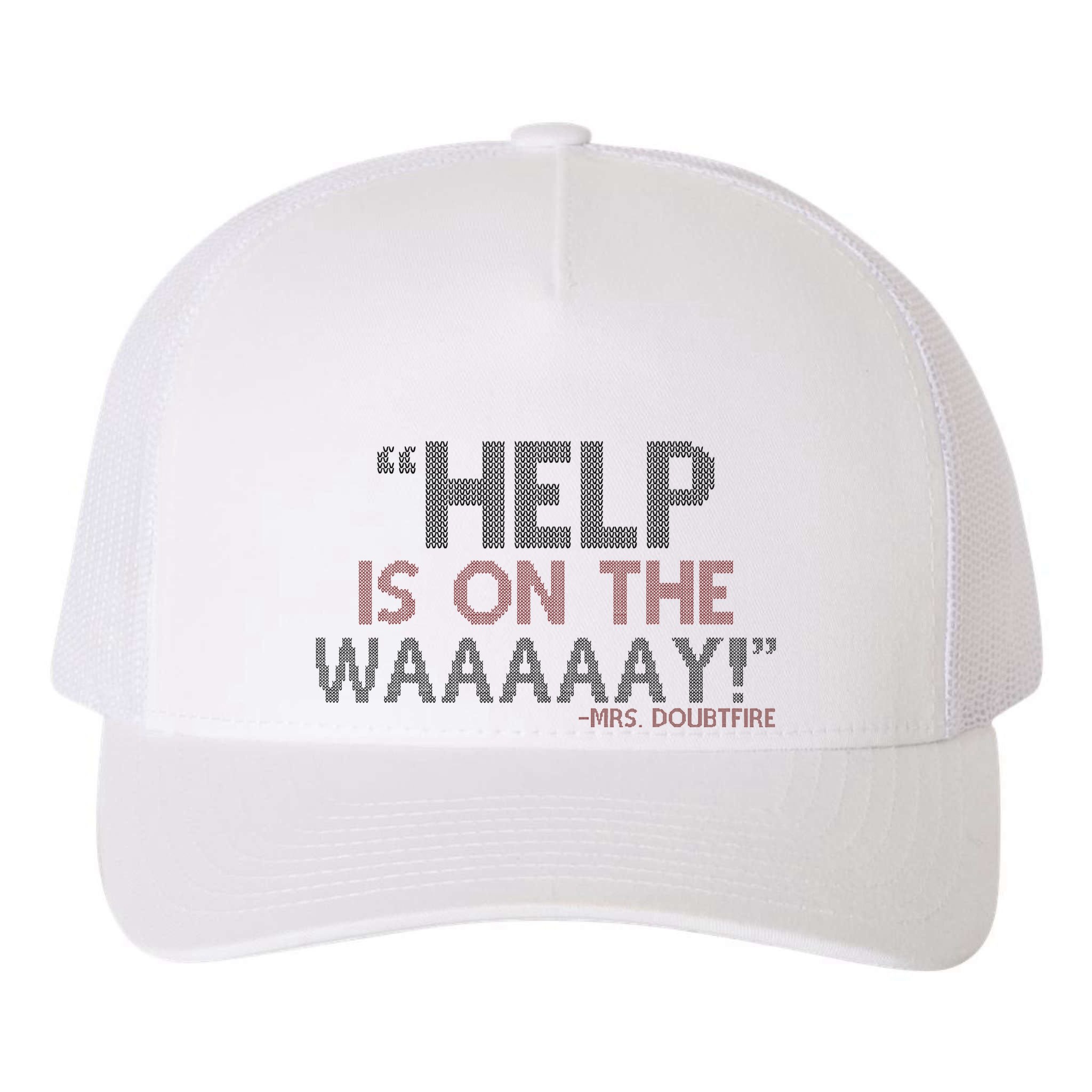 Help Is On The Waaaaay! Mrs. Doubtfire Yupoong Adult 5-Panel Trucker Hat